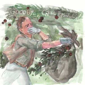 Good-bye, Cruel Tomatoes! Image